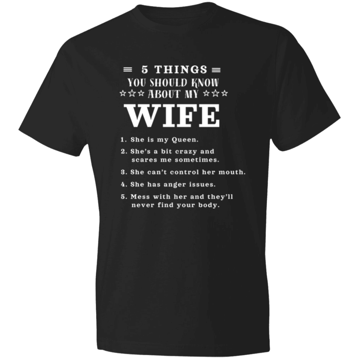 5 Things You should Know About My Wife / T-Shirt / Multiple Colors