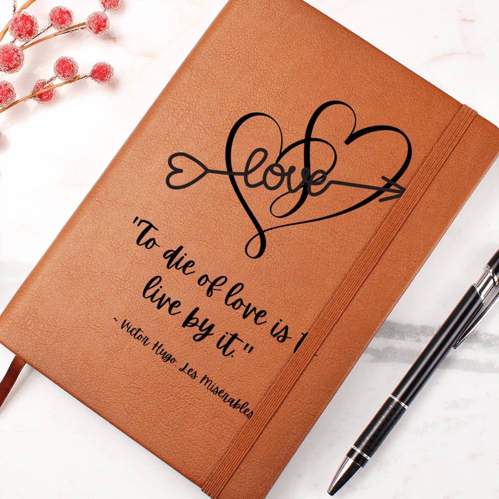 Vegan Leather Journal: Les Misérables Quote with Heart motif