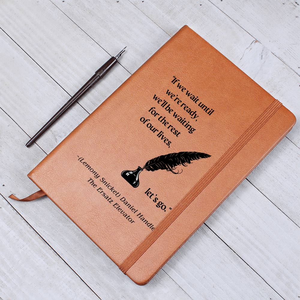 Vegan Leather Journal: Lemony Snicket Quote with Feather Pen Motif