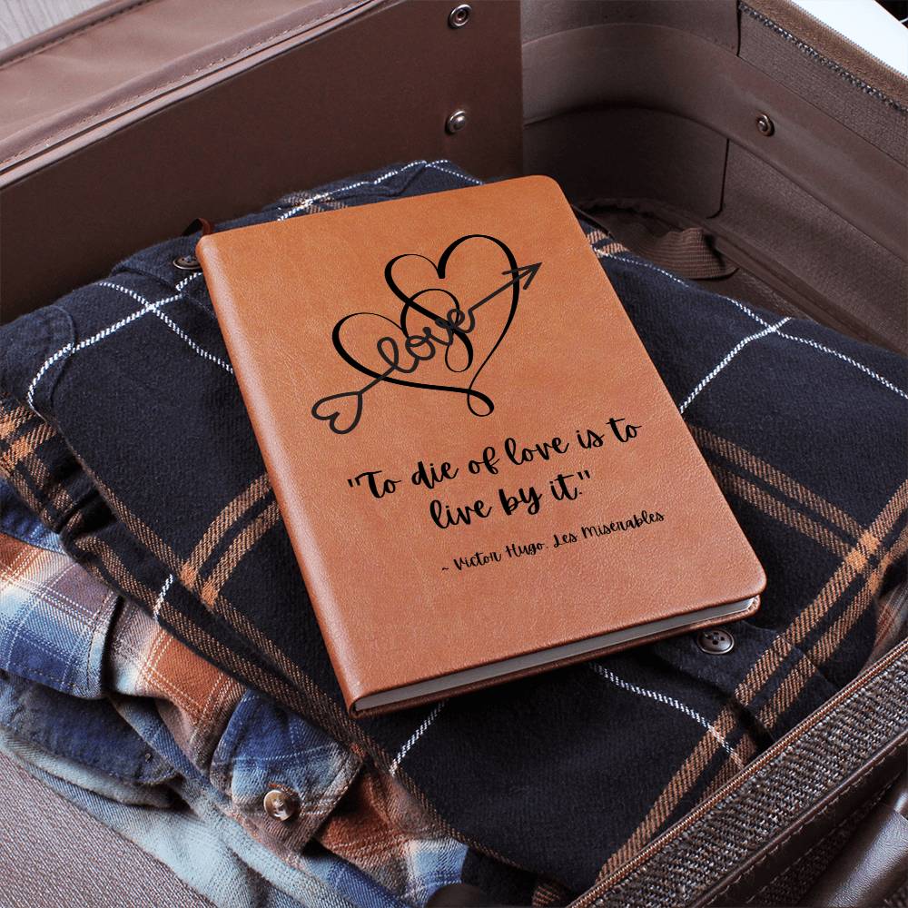 Vegan Leather Journal: Les Misérables Quote with Heart motif