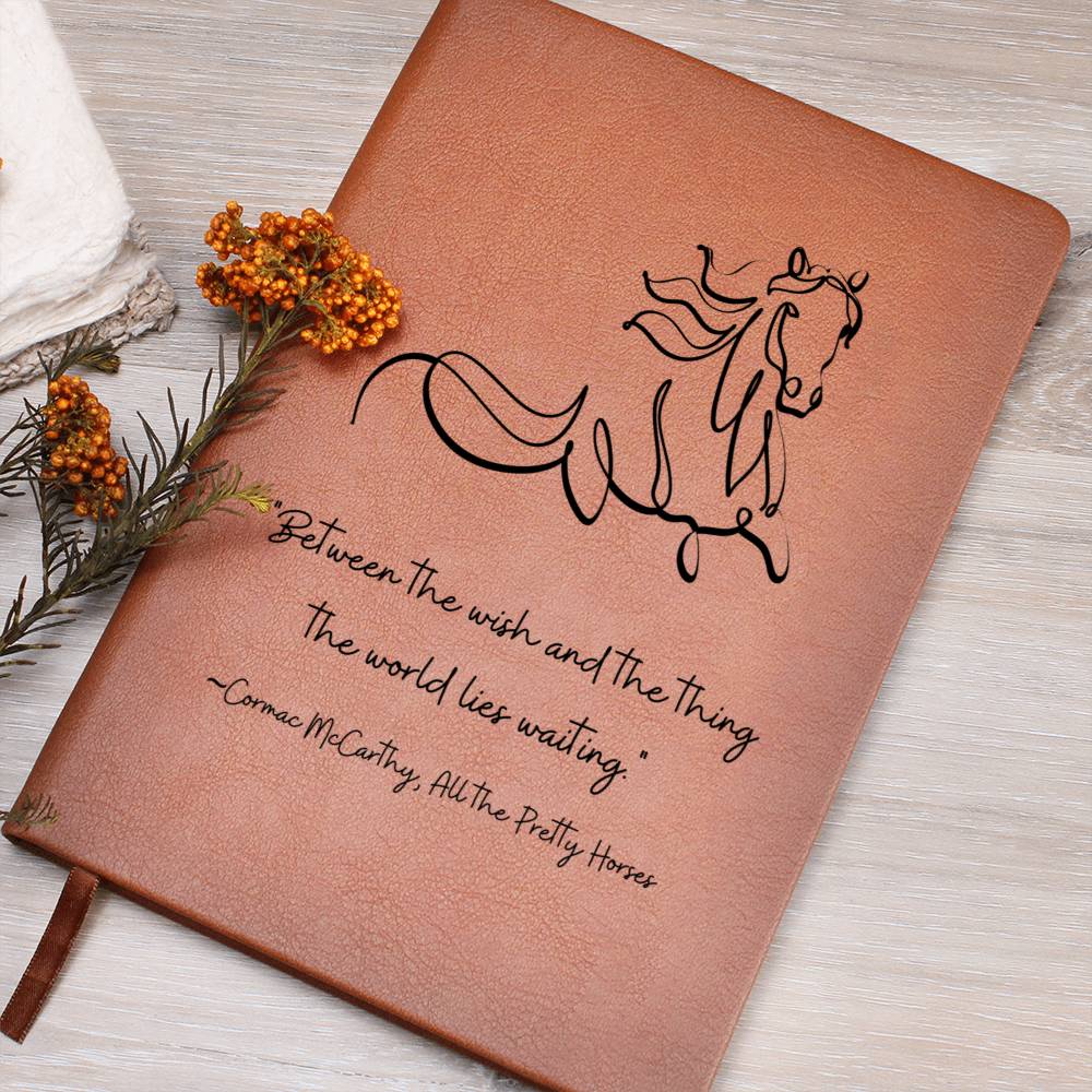 Vegan Leather Journal: Cormac McCarthy Quote Journal with Horse Motif