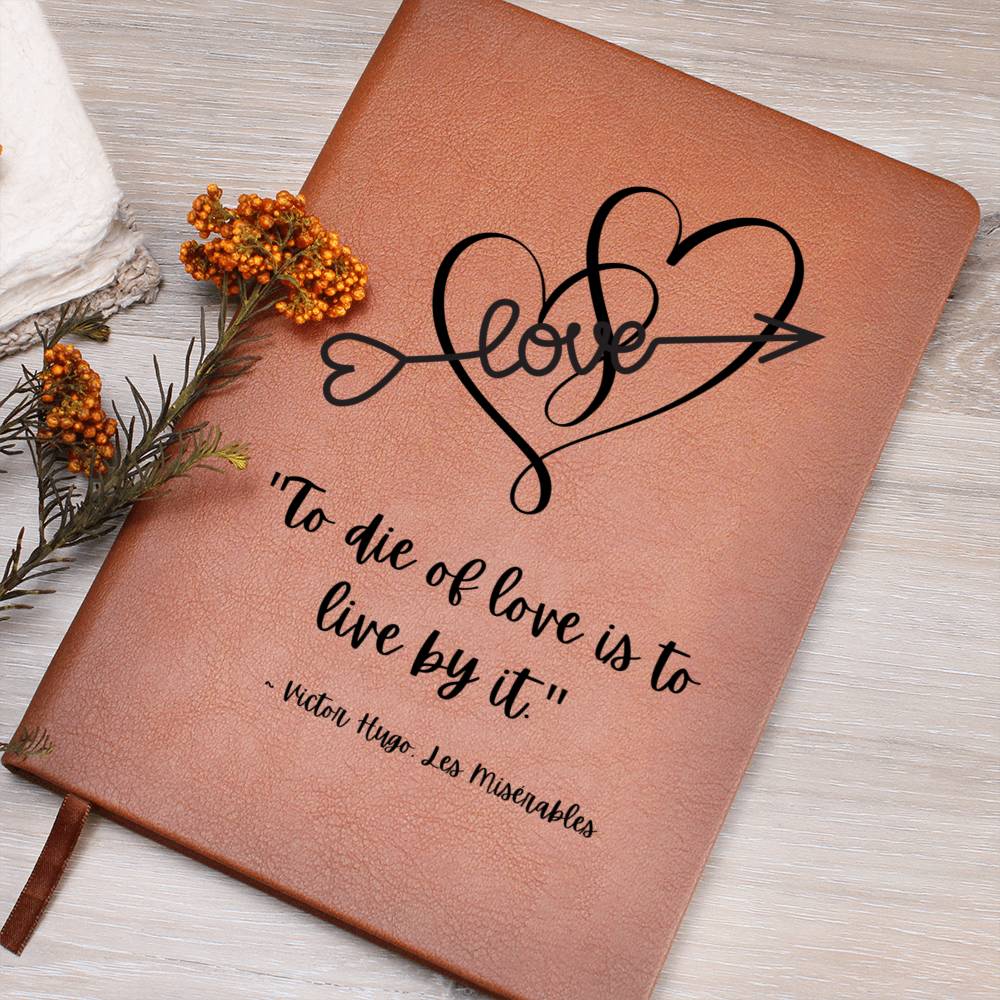 Vegan Leather Journal: Les Misérables Quote with Heart motif