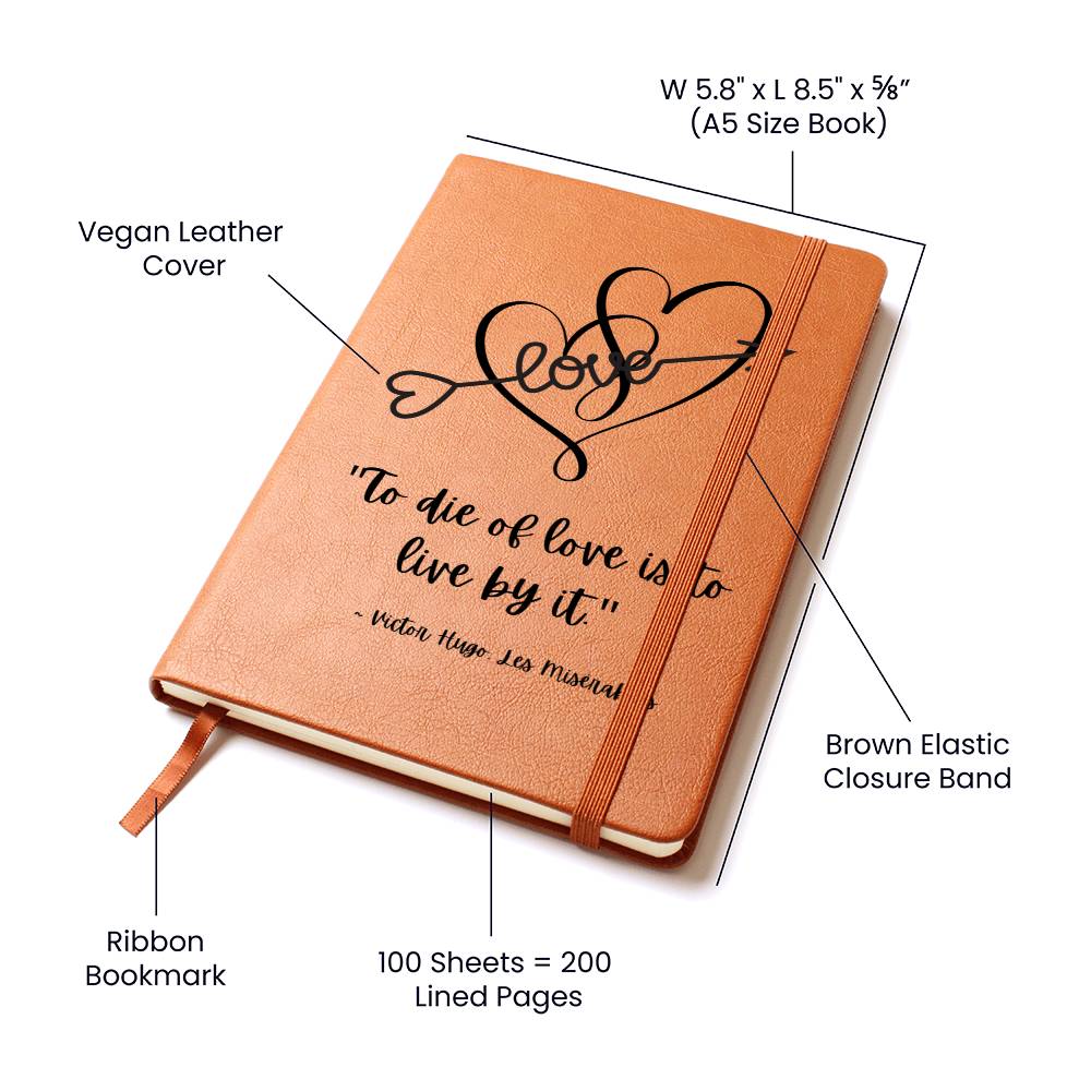 Vegan Leather Journal: Les Misérables Quote with Heart motif