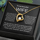 For Beautiful Wife: Forever Love Necklace